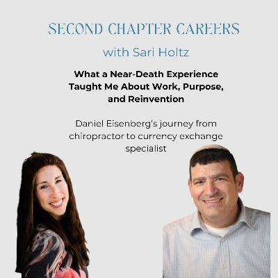 What a Near-Death Experience Taught Me About Work, Purpose, and Reinvention