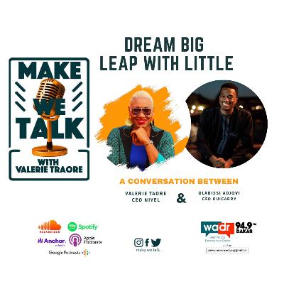 DREAM BIG, LEAP WITH LITTLE