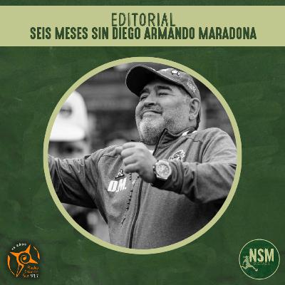 Seis meses sin Diego Armando Maradona - No Se Mancha