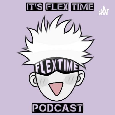 Its Flex Time Podcast (Trailer)