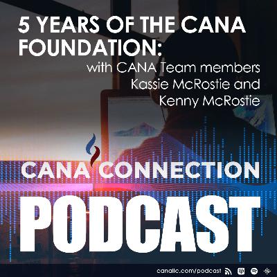 5 Years of the CANA Foundation