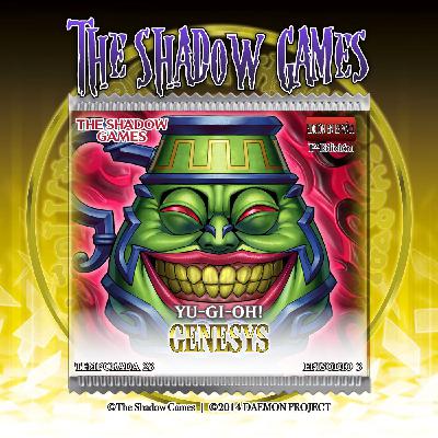 S23:E03 Yu-Gi-Oh! Genesys