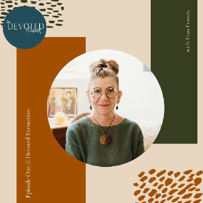 Episode One | Devoted Formation Episode One | Devoted Formation