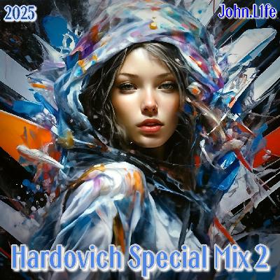 John.L1fe - Hardovich Special Mix 2 (2025) (Blends Mix)