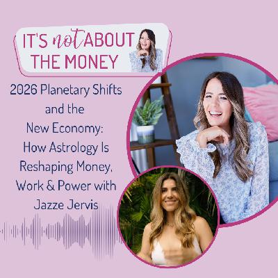 2026 Planetary Shifts and the New Economy: How Astrology Is Reshaping Money, Work & Power with Jazze Jervis