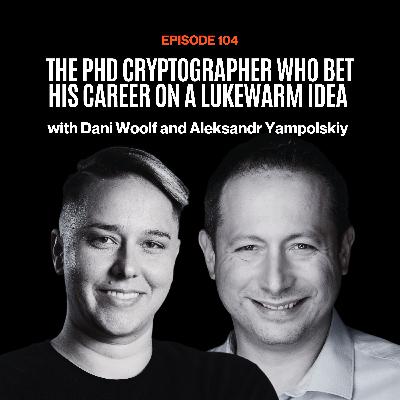The PhD Cryptographer Who Bet His Career on a Lukewarm Idea and Succeeded The PhD Cryptographer Who Bet His Career on a Lukewarm Idea and Succeeded