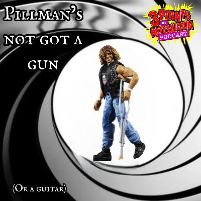 Pillman’s Not Got A Gun (or a guitar) - Wrestling figure News for the week
