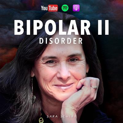 Bipolar II Disorder: Misdiagnosis, Stigma & Telling My Story | Sara Schley | EP 36 π¦ Bipolar II Disorder: Misdiagnosis, Stigma & Telling My Story | Sara Schley | EP 36 π¦