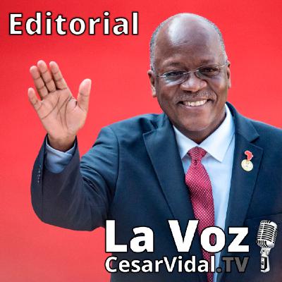 Editorial: El Coronavirus mata a Magufuli - 19/03/21