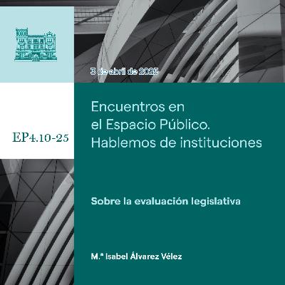 M.ª Isabel Álvarez Vélez- Sobre la evaluación legislativa M.ª Isabel Álvarez Vélez- Sobre la evaluación legislativa