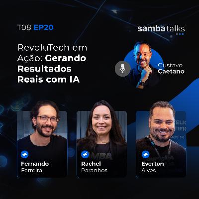 T08E20 RevoluTech em Ação: Gerando Resultados Reais com IA