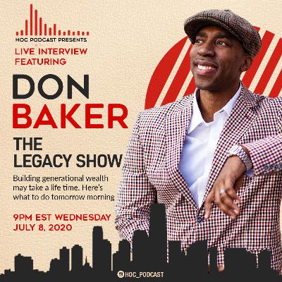 HOC Live - The Legacy Show w. Donahue Baker (Newark)