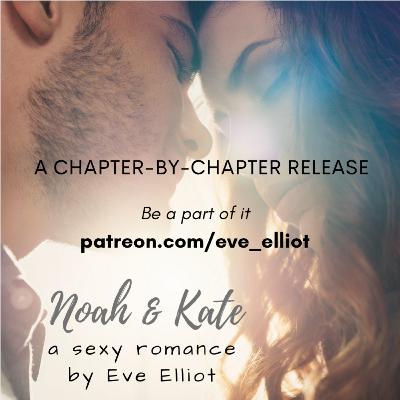 Noah & Kate - Chapter 3