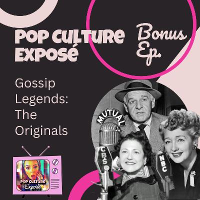 Bonus Episode: The OG Gossip Legends—Winchell, Parsons, & Hopper Set the Stage! 📰✨ Bonus Episode: The OG Gossip Legends—Winchell, Parsons, & Hopper Set the Stage! 📰✨