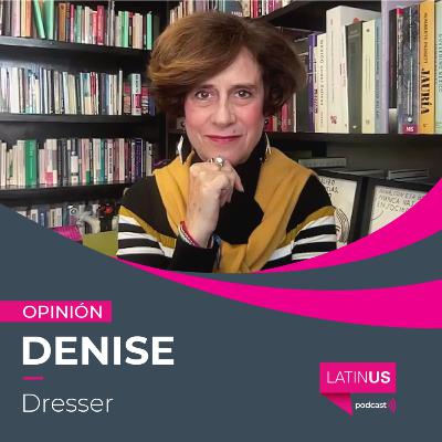 México, la piñatísima de Trump frente a los palazos en la revisión del T-MEC: Denise Dresser.