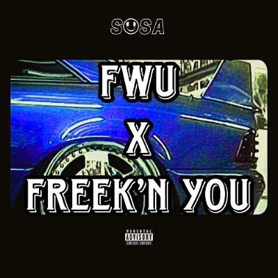 FWU x Freek'n You