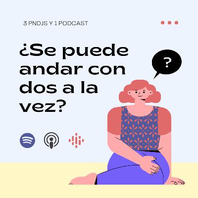 T2E6 - Cómo andar con dos al mismo tiempo