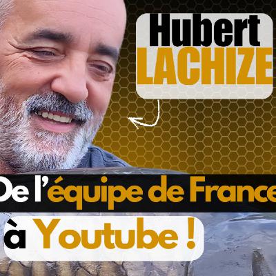 HUBERT LACHIZE : Un carpiste pas comme les autres