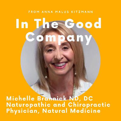 About natural medicine with Dr. Michelle Brannick ND, DC