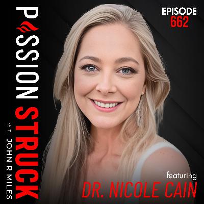 Dr. Nicole Cain on How to Build Your Panic-Proof Plan | EP 662