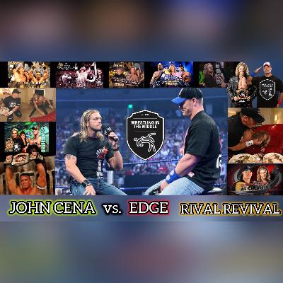 Rival Revival (John Cena & Edge)