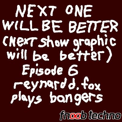 Next One Will Be Better Episode 6