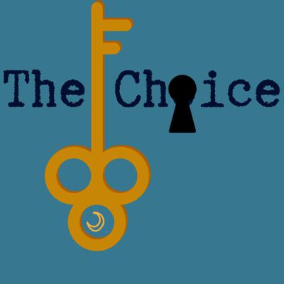The Choice