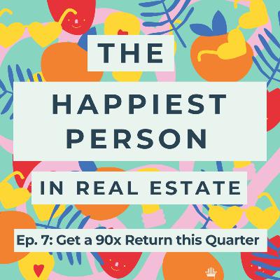 Get a 90x Return this Quarter Get a 90x Return this Quarter