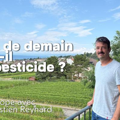 Quel futur pour la viticulture ? Cépages résistants & solutions durables