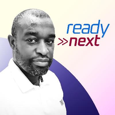 Ready:Next Intro: A new podcast series is born