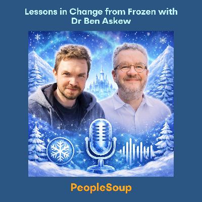 Lessons in Change from Frozen - with Dr Ben Askew Lessons in Change from Frozen - with Dr Ben Askew
