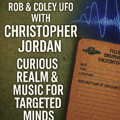 Truth Serum Podcast Presents Curious Minds With Christopher Jordan (typical skeptic) # 2211