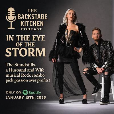 In the eye of the storm: The Standstills, a Husband and Wife musical Rock combo pick passion over profits!
