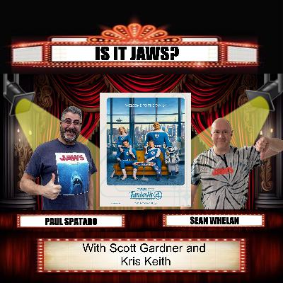 Is it Jaws #235 - Fantastic Four: First Steps