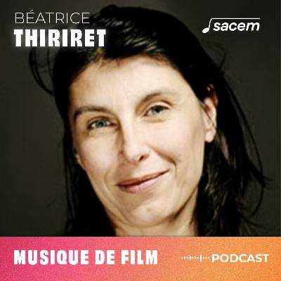 Composer de la musique à l'image : Béatrice Thiriet nous raconte sa première expérience
