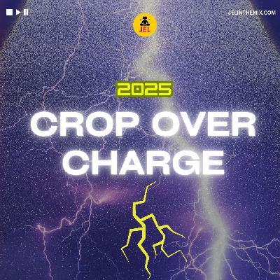 2025 CROP OVER CHARGE