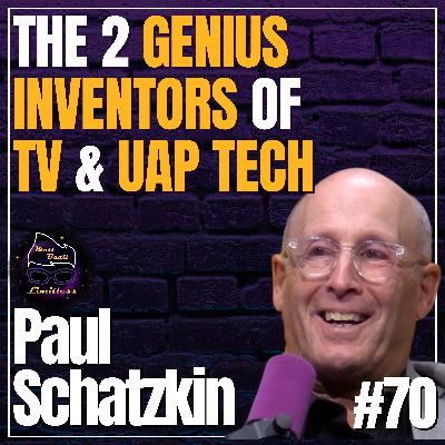 How Philo T. Farnsworth & T. Townsend Brown Changed the World Forever | #70 Paul Schatzkin