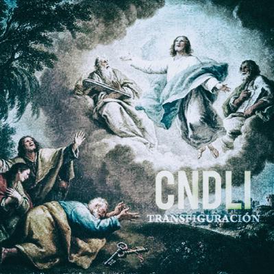 CNDLI T2 - CAP21 - LA TRANSFIGURACIÓN