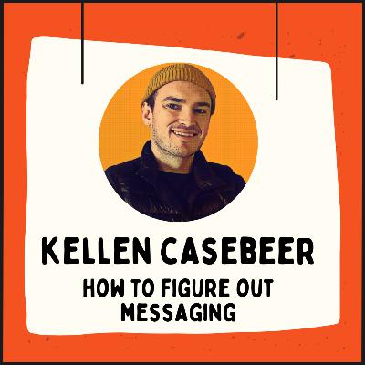 40: How To Figure Out Messaging