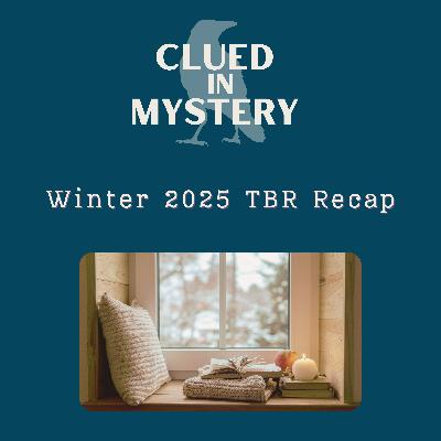 Winter 2025 TBR Recap Winter 2025 TBR Recap