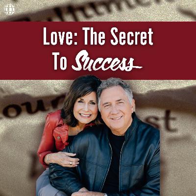 Love - The Secret To Success (Part 5)