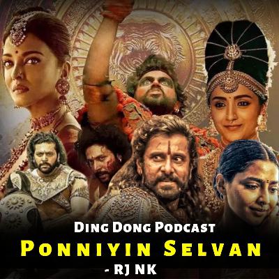 Ponniyin Selvan Podcast : ராஜராஜ சோழன் இந்துவா ? - RJ NK l Tamil Podcast l #Ponninadhisong #Prince