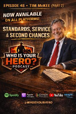 Episode 48 – Tim McKee (Part 2) | Standards, Service & Second Chances