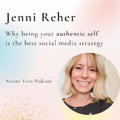 #32 - JENNI REHER - Why being your authentic self is the best social media strategy #32 - JENNI REHER - Why being your authentic self is the best social media strategy