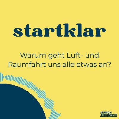 Warum geht Luft- und Raumfahrt uns alle etwas an?