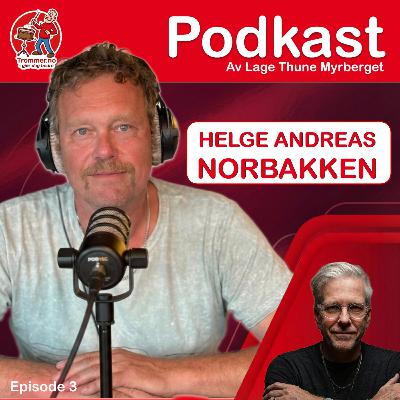 Helge Andreas Norbakken - "Fikk ikke ha med stikker på samspilløvelse" Helge Andreas Norbakken - "Fikk ikke ha med stikker på samspilløvelse"
