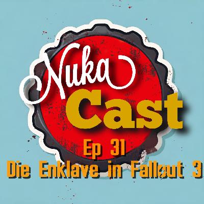 Episode 31 - Die Enklave in Fallout 3