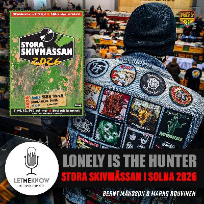 Lonely Is The Hunter: Stora skivmässan i solna 2026