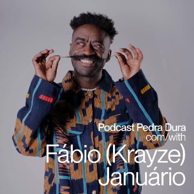 Pedra Dura com Fábio (Krayze) Januário #T2E2