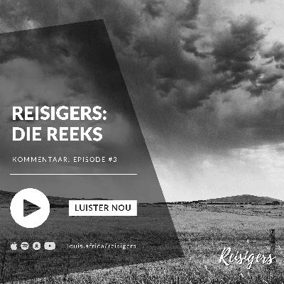 Kommentaar: Ep #3 (Reisigers Reeks)